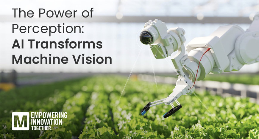 Mouser erforscht das Potenzial von Machine Vision in der neuesten Ausgabe von „Empowering Innovation Together“